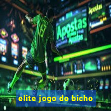 elite jogo do bicho